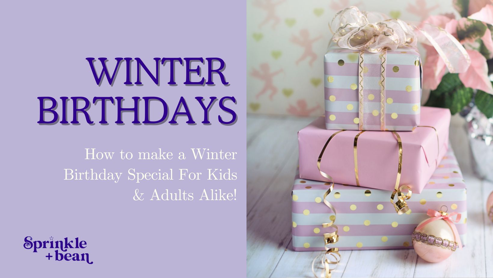 Winter Birthday Ideas for Making the Day Special